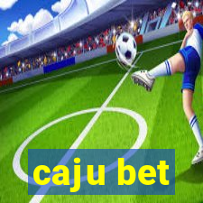 caju bet